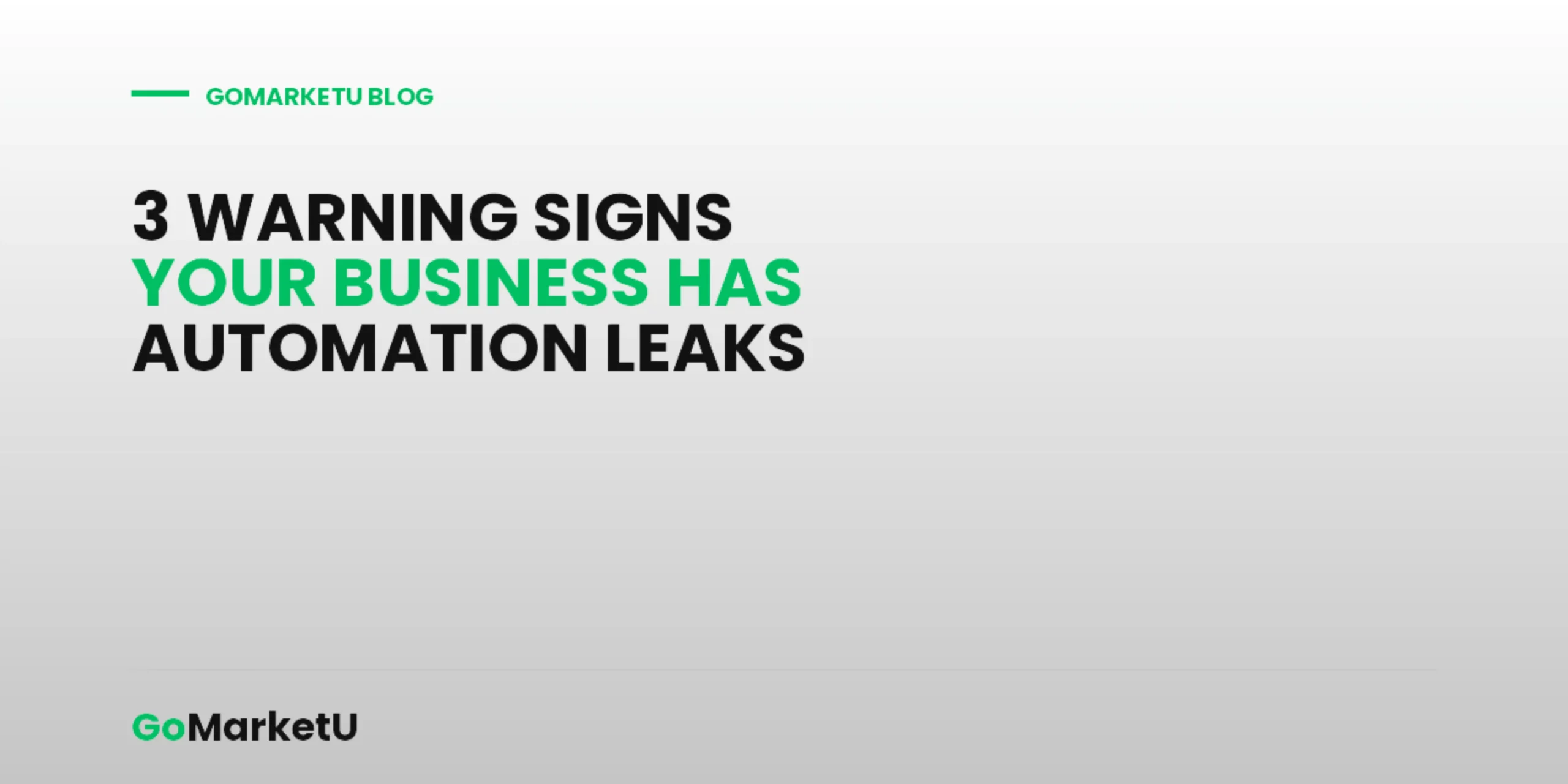 3 Warning Signs Your Business Has Automation Leaks
